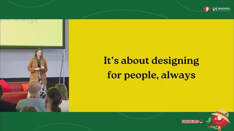 It's about designing for people, always.